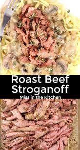 Roast Beef Stroganoff Is A Hearty And Delicious Meal That Everyone Loves Thin Sliced Roast Beef Sliced Beef Recipes Deli Roast Beef Recipe Roast Beef Recipes