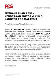 Pos malaysia's recent announcement to suspend road tax renewals for vehicles of 2,000 cc and above in post offices in sarawak,sabah, labuan and langkawi following instructions from rtd, effective september 1, 2019, had gone viral on the social media and received negative reactions from the public. Renew Road Tax Kenderaan Yang Tamat Tempoh Tidak Lebih 36 Bulan Di Pos Malaysia Layanlah Berita Terkini Tips Berguna Maklumat