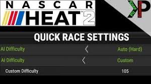 It is a shame that nascar heat 4 does not have native vr support, because racing games benefit so much from being played in 3d. Nascar Heat 2 What Is Max Difficulty Single Race Settings Youtube