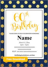 Maybe you would like to learn more about one of these? Free Printable 60th Birthday Invitations Templates Party Invitation