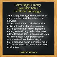 Dengan sikap yang serius kita akan mengupayakan segala cara agar bagaimana hutang tersebut bisa lunas. Cara Bayar Muslimafiyah Kajian Islam Dan Kesehatan Facebook