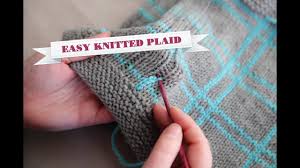 How To Knit Plaid