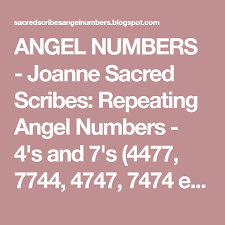 Angel Numbers Joanne Sacred Scribes Repeating Angel Numbers 4 S And 7 S 4477 7744 4747 7474 Etc Angel Numbers Angel Number Meanings Number Meanings