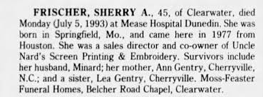 Obituary for SHERRY A. FRISCHER (Aged 45)