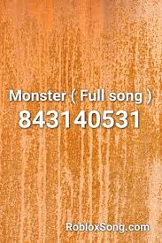 Roblox song id's singer wise list. Monster Full Song Roblox Id Roblox Music Codes Roblox Songs Roblox Codes