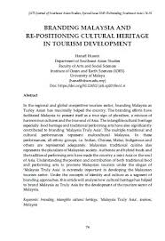 588 просмотров 7 месяцев назад. Branding Malaysia And Re Positioning Cultural Heritage In Tourism Development Jati Journal Of Southeast Asian Studies