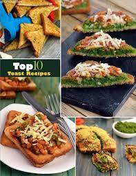 Top 10 Indian Toast Recipes Best Vegetable Toast Recipes Toast Recipes Recipes Toast Recipe Breakfast