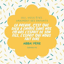 La Bible Verset Illustre Galates 4 6 Oui Vous Etes Vraiment Ses Enfants La Preuve C Est Que Dieu A Envoye Da La Bible Verset Du Jour Cahiers De Priere