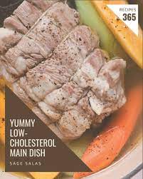 Find quick & easy low cholesterol recipes & menu ideas, search thousands of recipes & discover cooking tips from the ultimate food resource for home cooks it's worth seeking out smoked or baked tofu for this dish—its chewy texture and rich flavor make it a perfect partner for nutty soba noodles. 365 Yummy Low Cholesterol Main Dish Recipes The Highest Rated Yummy Low Cholesterol Main Dish Cookbook You Should Read Paperback Brain Lair Books