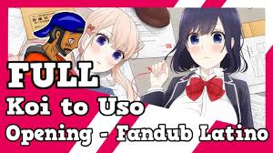 Full Version Koi To Uso Opening Fandub Latino Youtube We are striving to be the most known database that covers information about the franchise. full version koi to uso opening fandub latino