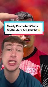 Midfielders Shine: Newly Promoted Clubs in Football