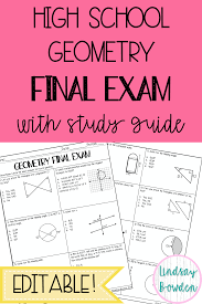 Geometry Final Exam With Study Guide In 2020 Geometry High School Study Guide Final Exams