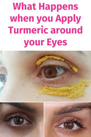 What Happens When You Apply Turmeric Around Your Eyes Turmeric Face Mask Turmeric How To Apply