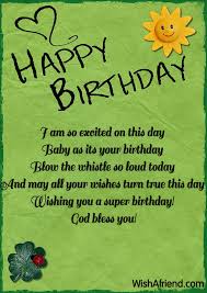 I hope this special day brings you lots of fun and happy moments, and you will. Birthday Wishes For Kids