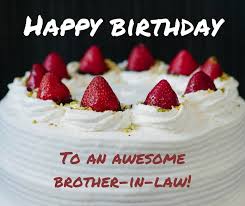 Cake Birthday Wishes For Sister In Law Images Happy Birthday To The Best Brother In Law Birthday Cake For Brother Happy Birthday Cakes Yummy Cakes