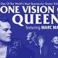 One Vision of Queen featuring Marc Martel