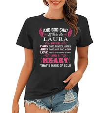 Laura Name Gift Laura Facts Women T-shirt