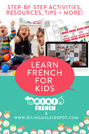 Learn French For Kids Free Lessons Resources To Teach Kids French In 2020 Learning French For Kids French Language Learning Kids Learn French