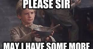 Check spelling or type a new query. Please Sir May I Have Some More Album On Imgur