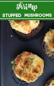 Shrimp Stuffed Mushrooms Recipe Shrimp Stuffed Mushrooms Stuffed Mushrooms Shrimp Recipes Easy