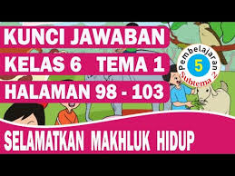 We did not find results for: Kunci Jawaban Tema 1 Kelas 6 Subtema 2 Pembelajaran 5 Halaman 98 103 Youtube