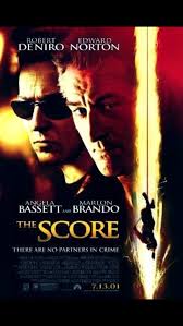 Affiche Du Film Germano Americain The Score Realise Par Franck Oz Et Dans Le Role D Acteurs Robert De Niro Edward Nort Robert De Niro Film Film Streaming