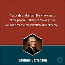 Educational Quotes From Our Founding Fathers Jefferson Quotes Thomas Jefferson Quotes Founding Fathers Quotes