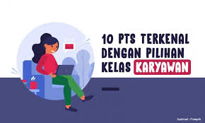 Program kelas karyawan universitas mercu buana bertujuan memberikan kesempatan kepada anda yang sibuk bekerja untuk mendapatkan pendidikan yang berkualitas di jenjang pendidikan tinggi. 10 Pts Terkenal Dengan Pilihan Kelas Karyawan Republika Online