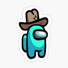 Among Us Cyan With Big Cowboy Hat Sticker By Lizzzz92 Redbubble In 2020 Cowboy Hats Stickers Disney Princess Funny