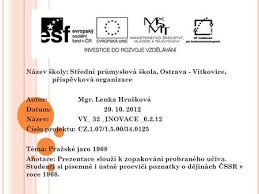 Přehledně od založení v roce 1946 světoznámým dirigentem slavné logo a vizuální styl. Prazske Jaro 1968 Odvolani Antonina Novotneho Cile Akcni Program Ksc Ppt Stahnout