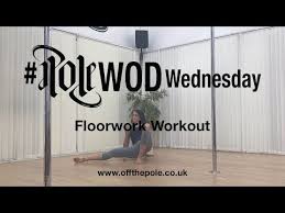Floorwork Workout Polewod Youtube Pole Fitness Pole Dancing Fitness Pole Dancing