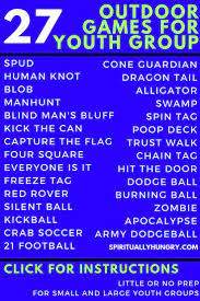 27 Outdoor Games For Youth Group Youth Group Games Youth Games Group Games For Kids