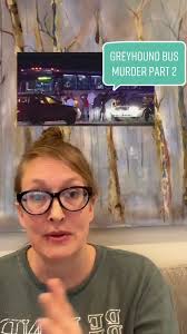 Greyhound Bus Murder Part 2 Story Details Revealed