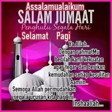 بســـم الله الرحمن الرحيــم السلام عليكم Selamat Pagi Semua Semoga Hari Ini Lebih Baik Dari Semalam Kutipan Selamat Pagi Selamat Pagi Kutipan Pelajaran Hidup