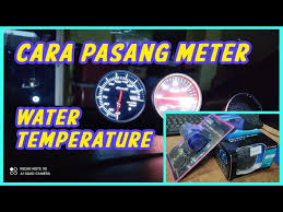 Maybe you would like to learn more about one of these? Cara Pasang Meter Temperature Pada Perodua Viva Youtube