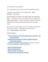 When you're writing to thank people for their time after you didn't get the job—well, it's understandable if you're not feeling enthusiastic about this particular chore. Thank You Letter After A Job Interview