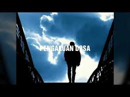 Kristofera do = c 4 ketuk (1) dosa dunia hapuslah oleh kasihnya yang kudus. Pengakuan Dosa Gloria Asti Youtube