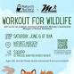 Workout For Wildlife