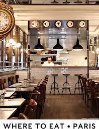 T Magazine Open Kitchen Restaurant Paris Restaurants Restaurant Decor