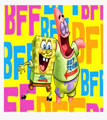 Spongebob squarepants ripped pants (soundtrack). Happy Best Friend Day Spongebob Hd Png Download Transparent Png Image Pngitem