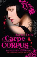 Carpe Corpus: The Morganville Vampires Book Six
