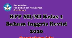 Soal tryout bahasa inggris sd kelas 6. Rpp Sd Mi Kelas 1 Bahasa Inggris Revisi 2020 Daring Luring Kombinasi