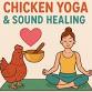Chicken Yoga & Sound Healing event image