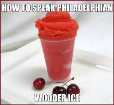 This Military Wife Really Misses Wooder Ice Philly Pa Philadelphia South Philly