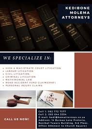 Kedibone Molema Attorneys We Specialize In High Magistrate Court Litigation Labour Litigation Civ Personal Injury Claims Personal Injury Litigation