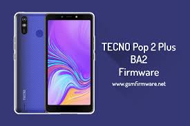 TECNO Pop 2 Plus BA2 Firmware/Stock ROM ...