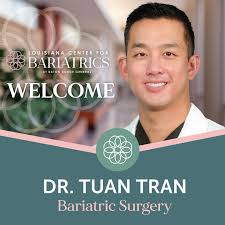 We are so excited to welcome Dr. Tuan Tran to Louisiana Center for  Bariatrics! He's an advanced laparoscopic and robotic surgeon specializing  in general and bariatric surgery and we're thrilled to have