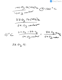Solved The Solubility Of Lead Nitrate At 100 Circ Mathrm C Is 140 0 Mathrm G 100 Mathrm G Water A Solution At 100 Circ Mathrm C Consists Of 57 0 Mathrm G Of Lead Nitrate In 64 0 Mathrm G Of Water