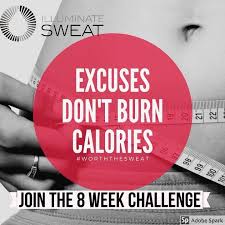 Jan 27th Join Our 8 Week Challenge Watch Those Excuses Melt Away Unlimited Workouts Personalized Diet Real Resu In 2020 8 Week Challenge Sweat Burn Calories