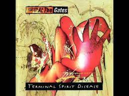 At The Gates Terminal Spirit Disease Full Album 1994 Youtube